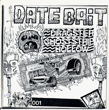 Date Bait : The Dragster Of Ghoststrip Hollow (7")