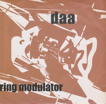 Daa : Ring Modulator (7", Whi)