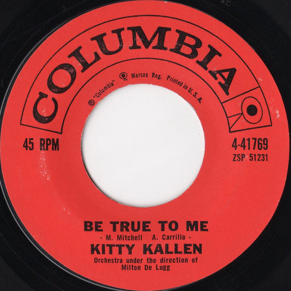 Kitty Kallen : Be True To Me (7")