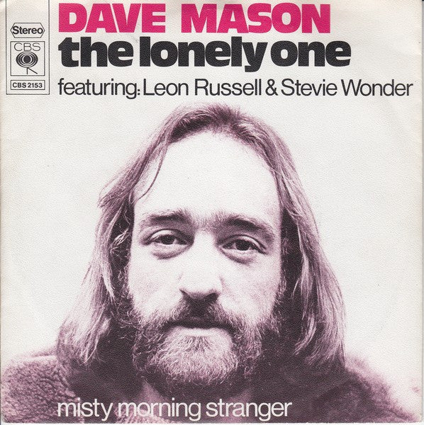 Dave Mason : The Lonely One (7", Single)