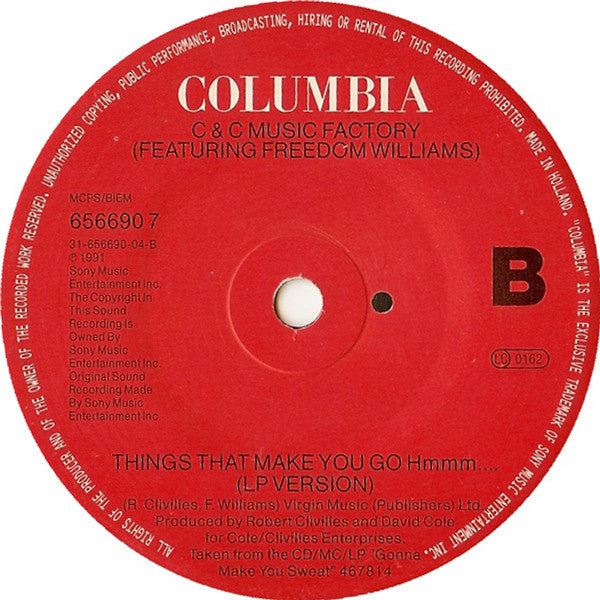 C+C Music Factory* Featuring Freedom Williams : Things That Make You Go Hmmm... (7", Single)