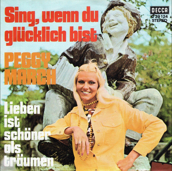 Peggy March : Sing, Wenn Du Glücklich Bist (7", Single)