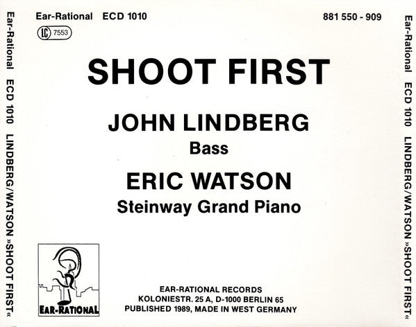 John Lindberg / Eric Watson : Shoot First (CD, Album)