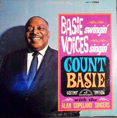 Count Basie With The Alan Copeland Singers : Basie Swingin' Voices Singin' (LP, Album)