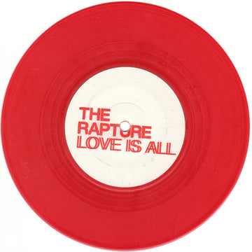 The Rapture : Love Is All (7", Single, Red)