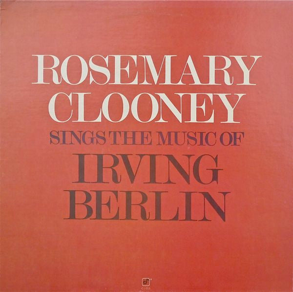 Rosemary Clooney : Sings The Music Of Irving Berlin (LP, Album)