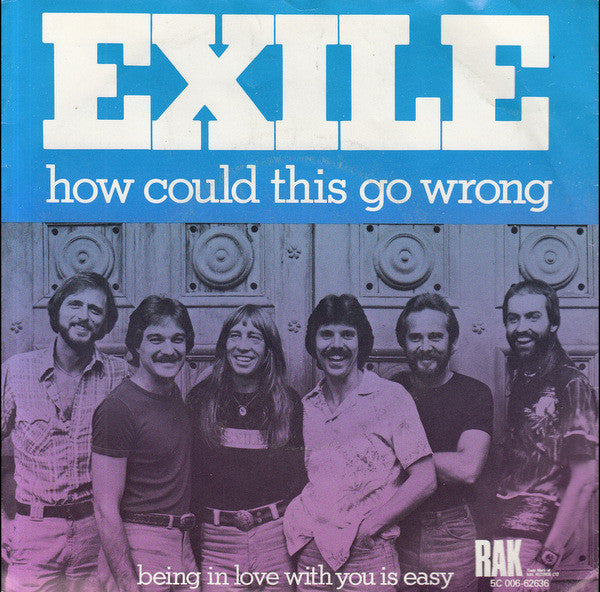 Exile (7) : How Could This Go Wrong (7", Single)