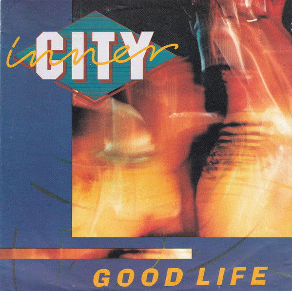 Inner City : Good Life (7", Single)