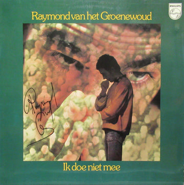 Raymond van het Groenewoud : Ik Doe Niet Mee (LP, Album)