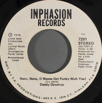 Daddy Dewdrop : Nanu, Nanu, (I Wanna Get Funky Wich You) (7", Single, Promo)