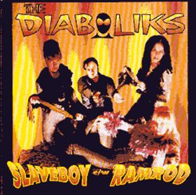 The Diaboliks : Slaveboy (7", Ora)