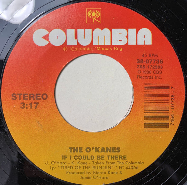 The O'Kanes : One True Love / If I Could Be There (7", Single, Styrene, Car)