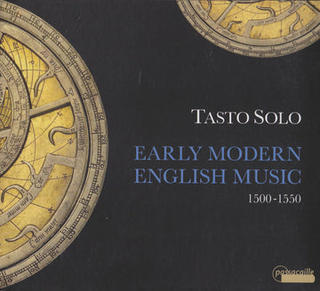 Tasto Solo : Early Modern English Music 1500-1550 (CD, Album)