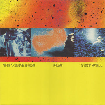 The Young Gods : The Young Gods Play Kurt Weill (LP, Album)