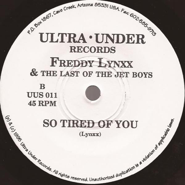 Freddy Lynxx And The Last Of The Jet Boys : Zip Your Lip (7", Single)