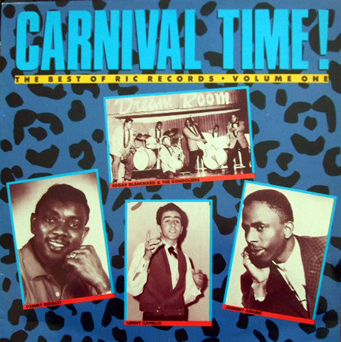 Various : Carnival Time! (The Best Of Ric Records Volume One) (LP, Comp)