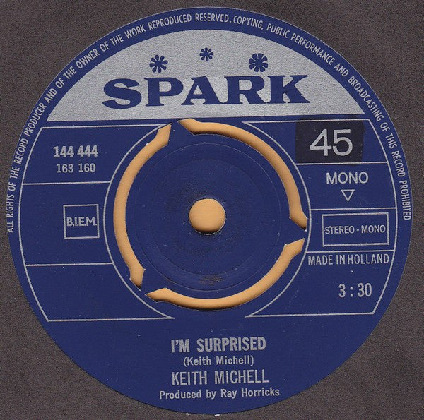 Keith Michell : I'll Give You The Earth (Tous Les Bateaux, Tous Les Oiseaux) (7", Mono)