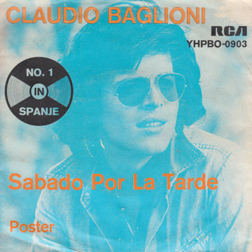 Claudio Baglioni : Sabado Por La Tarde (7", Single)