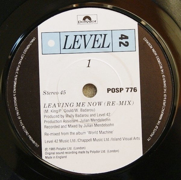 Level 42 : Leaving Me Now (7", Single, Pap)