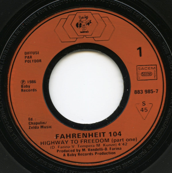 Fahrenheit 104 : Highway To Freedom (7", Single)