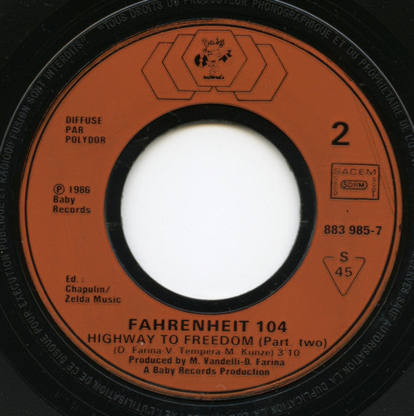 Fahrenheit 104 : Highway To Freedom (7", Single)