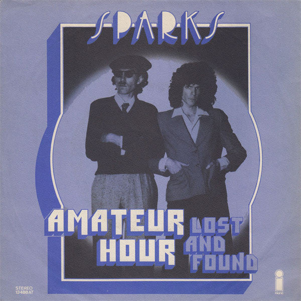 Sparks : Amateur Hour (7", Single)