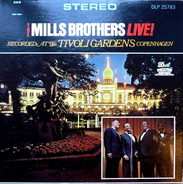 The Mills Brothers : The Mills Brothers Live! Recorded At The Tivoli Gardens Copenhagen (LP, Album, RE)