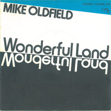 Mike Oldfield : Wonderful Land (7", Single)