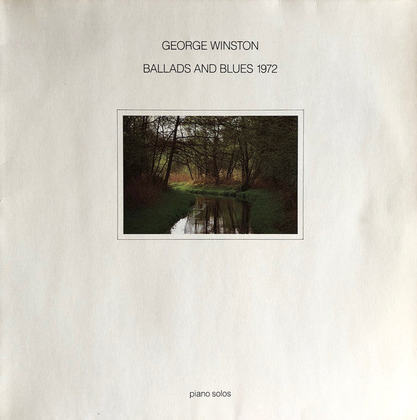 George Winston : Ballads And Blues 1972 (LP, Album, RE)