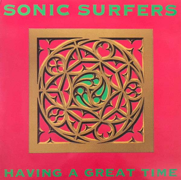 Sonic Surfers : Having A Great Time (12")