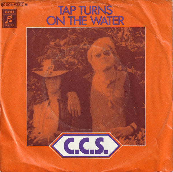 CCS : Tap Turns On The Water (7", Single, Mono)