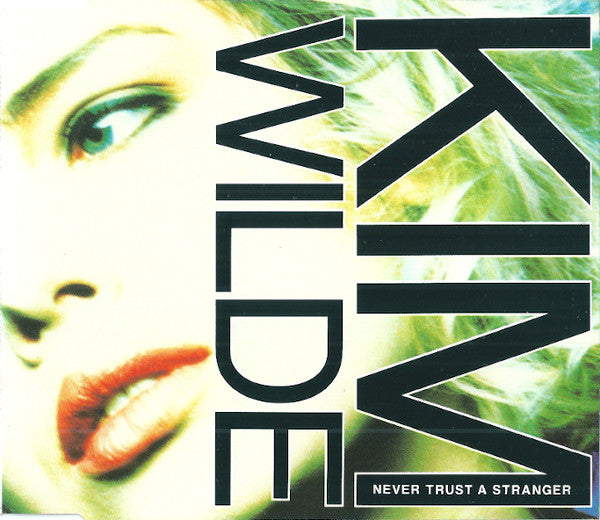 Kim Wilde : Never Trust A Stranger (CD, Mini, Maxi)