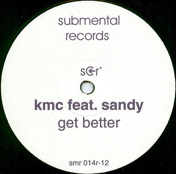 KMC (2) Feat. Sandy : Get Better (12")