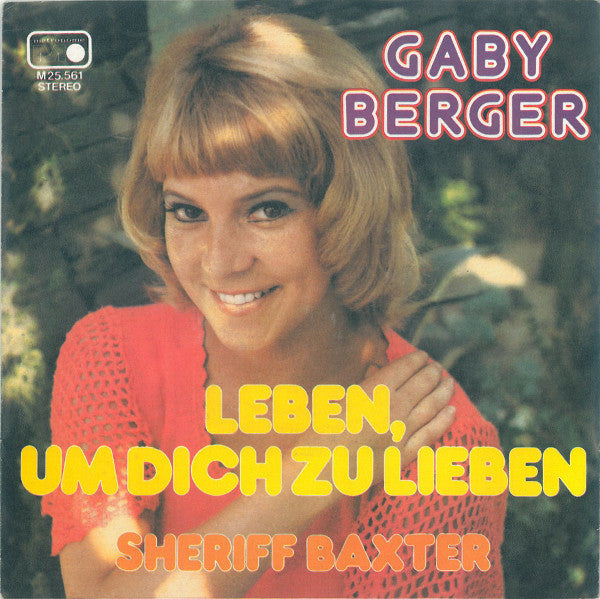 Gaby Berger : Leben, Um Dich Zu Lieben (7", Single)