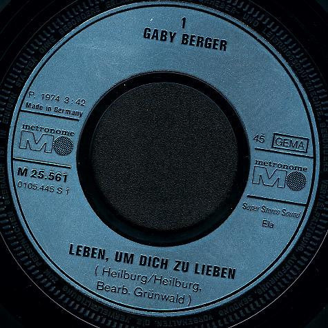 Gaby Berger : Leben, Um Dich Zu Lieben (7", Single)