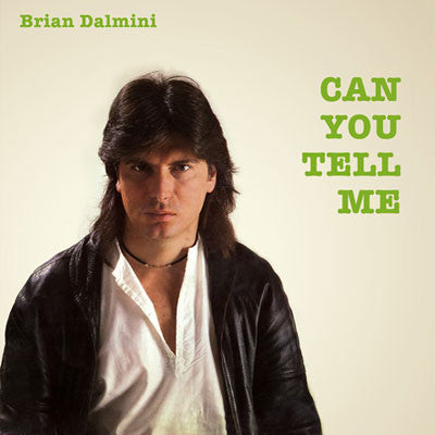 Bryan Dalmini : Can You Tell Me (12", Single, Ltd, RE)