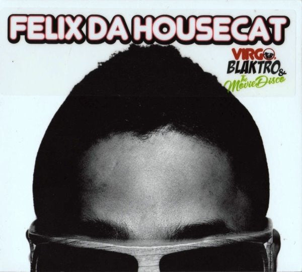 Felix Da Housecat : Virgo, Blaktro & The Movie Disco (CD, Album, Car)