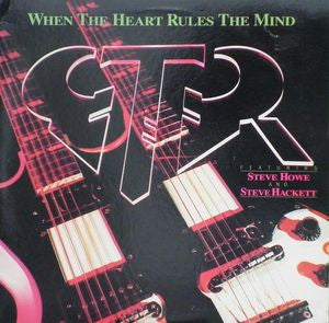 GTR (2) : When The Heart Rules The Mind (12")