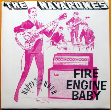 The Navarones : Fire Engine Baby (7", Single)