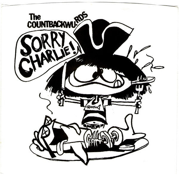 The Countbackwurds : Sorry Charlie! (7", Single)