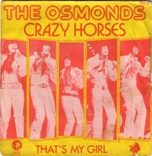 The Osmonds : Crazy Horses (7", Single)