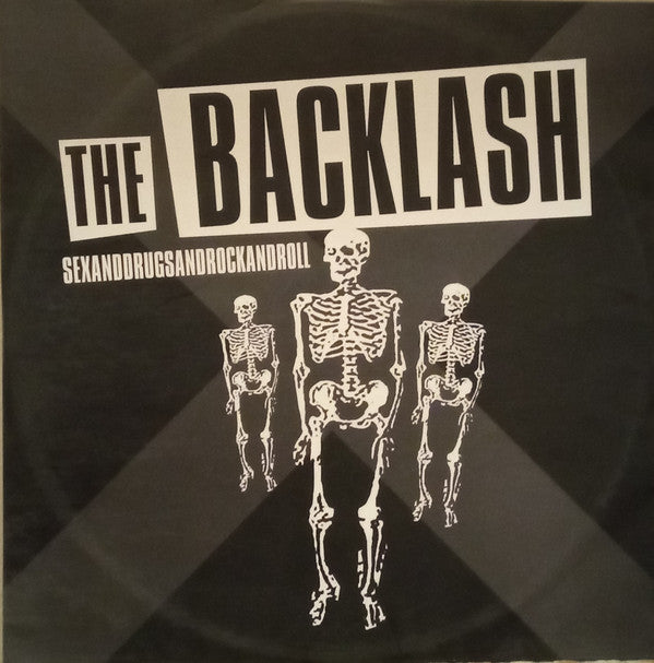 The Backlash : Sexanddrugsandrockandroll (12")