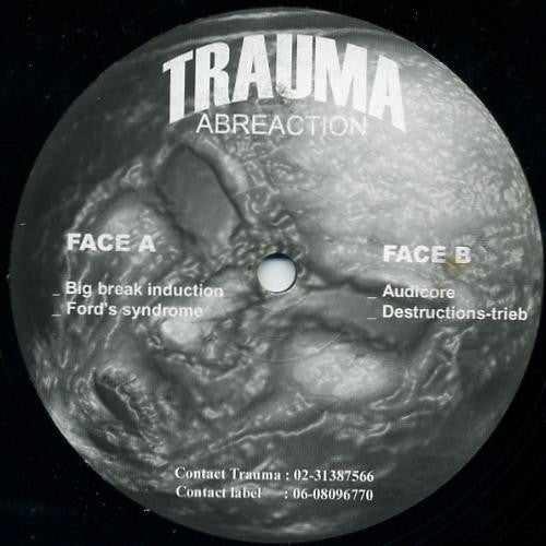 Trauma (5) : Abreaction (12")