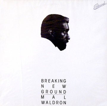 Mal Waldron : Breaking New Ground (LP, Album)