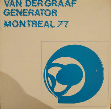 Van Der Graaf Generator : Montreal 77 (LP, Album, Unofficial)