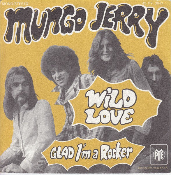 Mungo Jerry : Wild Love (7", Single)