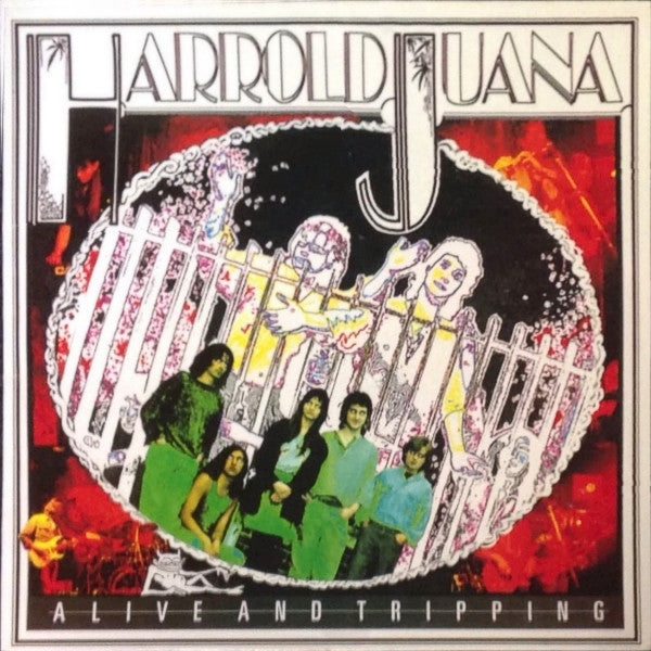 Harrold Juana : Alive And Tripping (LP, Album)