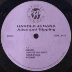 Harrold Juana : Alive And Tripping (LP, Album)