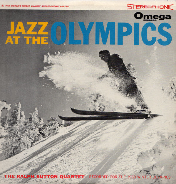 The Ralph Sutton Quartet : Jazz At The Olympics (LP, Album)