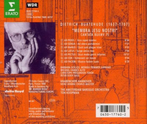 Dieterich Buxtehude, Barbara Schlick, Monika Frimmer, Michael Chance, Christoph Prégardien, Peter Kooij, Knabenchor Hannover, The Amsterdam Baroque Orchestra, Ton Koopman : Membra Jesu Nostri (CD, RE)